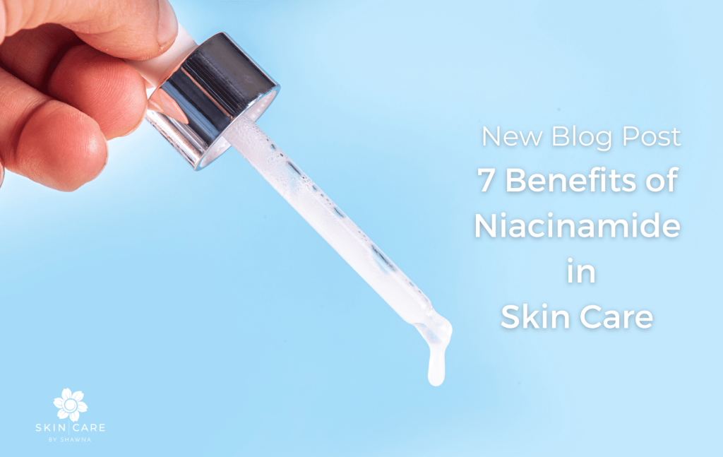 Niacinamide Blog Post